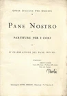 Pane nostro - Partiture per Cori 1929 - II Celebrazione del Pane Fascismo
