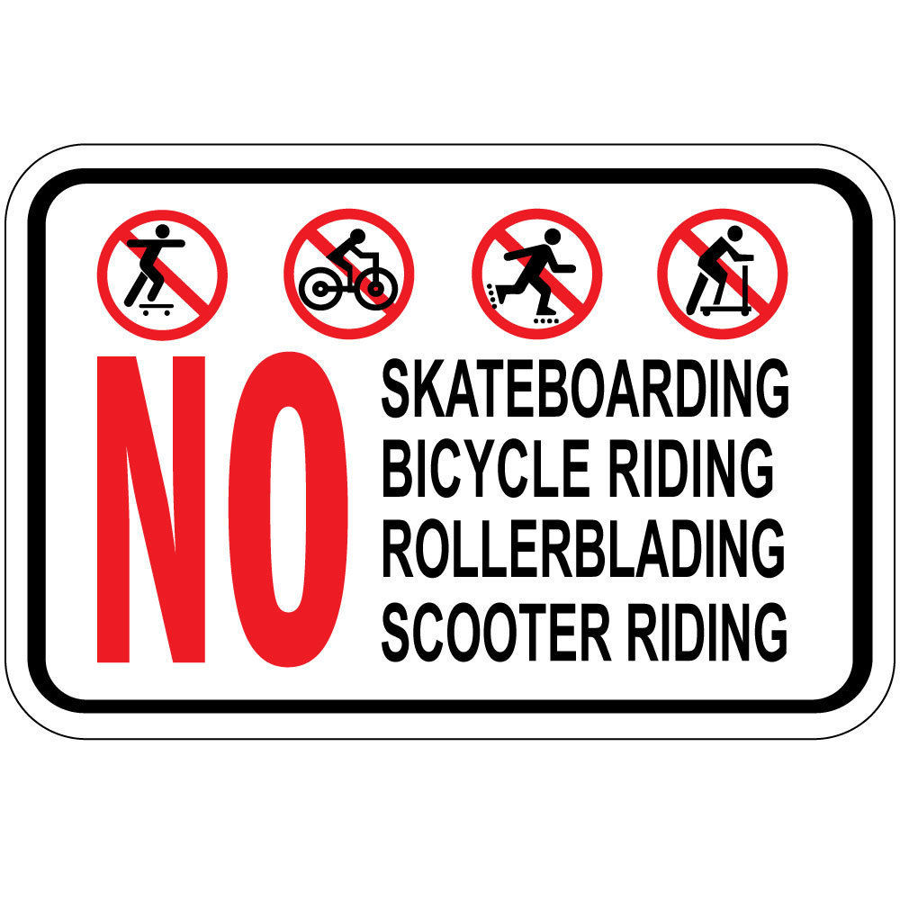 No Skateboarding bike riding rollerblading scooter 12