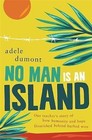 No Man is an Island by Thomas Merton, Adele Dumont (Paperback, 2016)