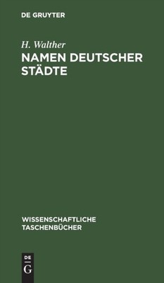 Fischer Eichler Naum - Namen deutscher Stdte - New hardback or cased  - X555z