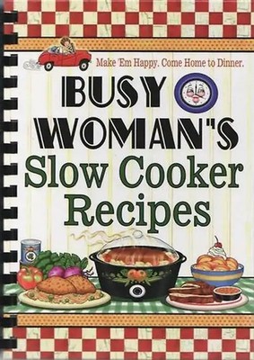 Busy Woman's Slow Cooker Recipes (Busy Women Series) - Hinkler Books PTY Ltd