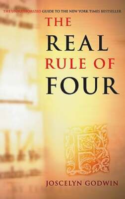 The Real Rule of Four: The Unauthorized Guide to the New York Times #1 by Godwin
