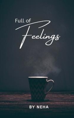 Full of Feelings by Neha [Paperback]