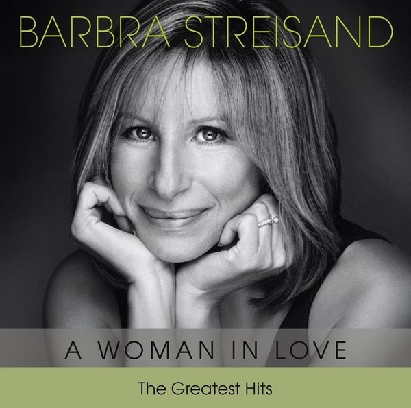 Barbra Streisand: A Woman In Love: The Greatest Hits - Sony Music 88691992562 --image