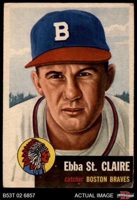 1953 Topps #91 Ebba St. Claire Braves DOUBLE-PRINT 4 - VG/EX