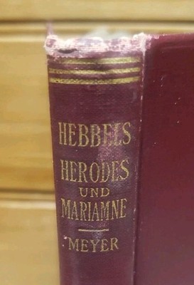 Herodes Und Mariamne - Fredrick Hebbel HC 1905 By Henry Holt Company 