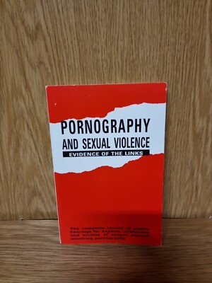 Pornography And Sexual Violence Evidence of The Links Book (1b) | eBay UK