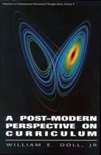 A Post-Modern Perspective on Curriculum Paperback William E. Doll
