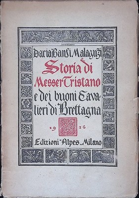 Storia di messer Tristano e dei buoni cavalieri di bretagna - Banfi Malacuzzi D