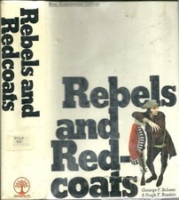 REBELS AND REDCOATS By George F Scheer - Hardcover *Excellent Condition*
