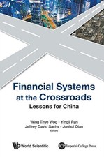 Woo - Financial Systems at the Crossroads   Lessons for China - New pa - X555z