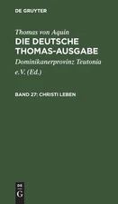 Thomas Von Aquin Christi Leben (Hardback)