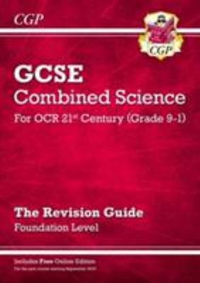 New Grade 9-1 GCSE Combined Science: OCR 21st Century Revision Gu