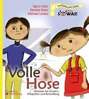Thumbnail - Volle Hose. Einkoten Bei Kindern: Prävention Und Behandlung | Buch |