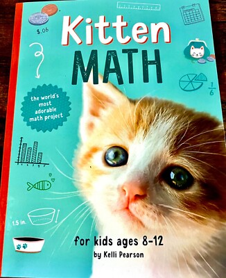 Kitten Math: The World's Most Adorable Math Project - Pearson, Kelli - VERY GOOD
