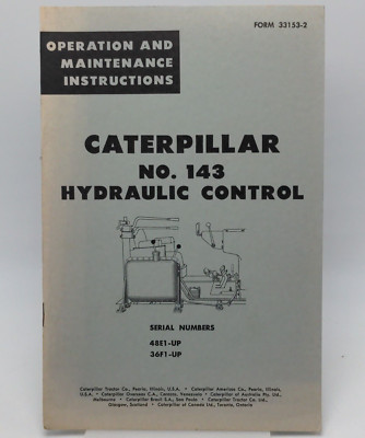 CAT Caterpillar 143 HYDRAULIC CONTROL Operation & Maintenance Manual 48E1 36F1