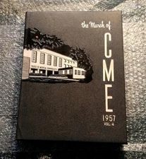 1957 "March of CME" - College of Medical Evangelists Yearbook - Loma Linda, CA