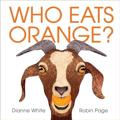 Who Eats Orange? by White, Dianne Hardback Book The Fast Free Shipping