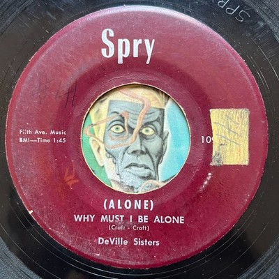 HEAR DeVille Sisters 45 My Love Oh / Alone SPRY 109 R&B girl doo wop