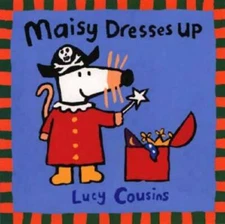 Maisy Dresses Up - Paperback By Cousins, Lucy - GOOD
