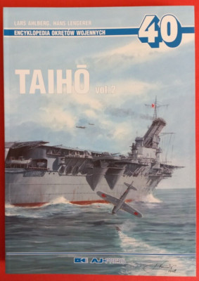 Encyklopedia Monografie EOW 40, Träger Carrier TAIHO Vol.2  ENGLISH!  AJ Press