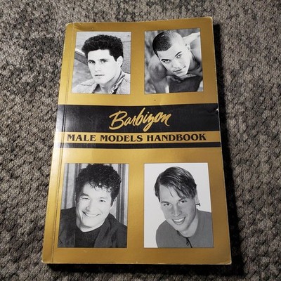 Barbizon Male Models Handbook 2008 Modeling Acting Guide Barbizon Intl.