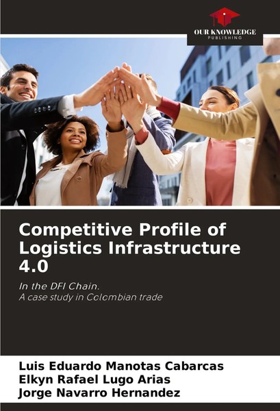 Luis Eduardo Manotas Cabarcas (U. A.) | Competitive Profile Of Logistics...-image