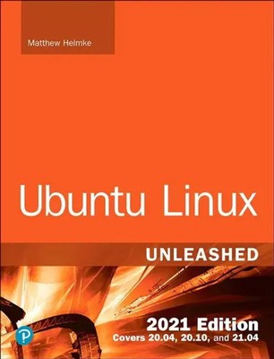 Ubuntu Linux Unleashed 2021 Edition | Matthew Helmke | Englisch | Taschenbuch