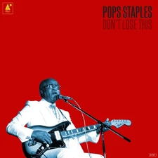 Pops Staples - Don't Lose This [Used Very Good Vinyl LP] With CD