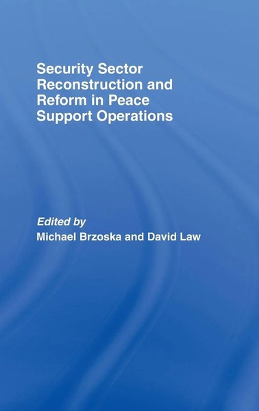 Security Sector Reconstruction And Reform In Peace Support Operations | Buch-image