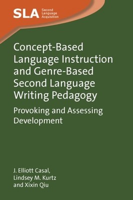 CONCEPT BASED LANGUAGE INSTRUCTION AND by CASAL, J. ELLIOTT Paperback Self Help