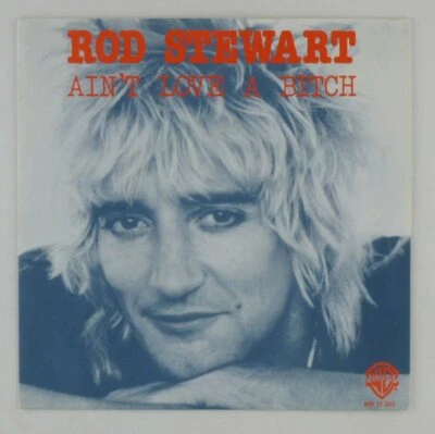 7" Single Vinyl - Rod Steward - Ain't love a bitch - S5810 - K8 - Bild 1 von 3