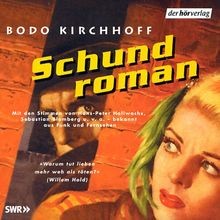 Schundroman. 2 CDs. von Kirchhoff, Bodo, Hallwachs, Hans P. | Buch | Zustand gut