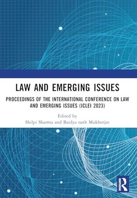 Law and Emerging Issues: Proceedings of the International Conference on Law and