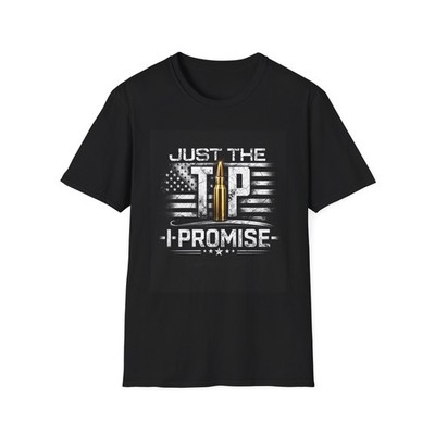 Just The Tip I Promise T-Shirt | Ammo Bullet Flag Graphic