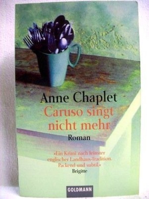 Caruso singt nicht mehr Roman / Anne Chaplet Stephan, Cora: