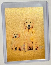 Golden Retriever Gold Plated Artist Signed “Man’s Best Friend” Card 1/1