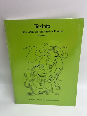 Texinfo: The Gnu Documentation Format Edition 2.19 By Robert J.C.And Richard M.S