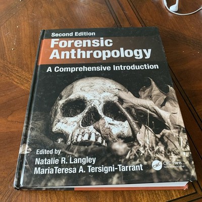 Forensic Anthropology : A Comprehensive Introduction, Second Edition 