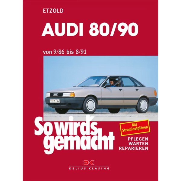 Audi 80/90 Typ 89 09.1986-08.1991 So Wird's Gemacht Reparaturanleitung Etzold-image