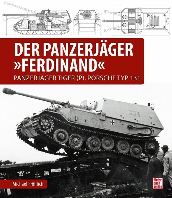 Thumbnail - Der Panzerjäger Ferdinand Michael Fröhlich 9783613042735