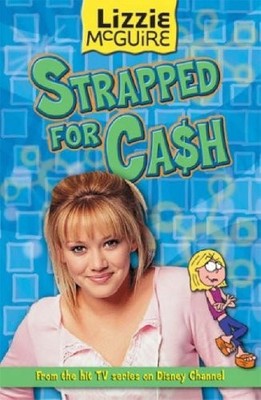 Strapped for Cash (Lizzie McGuire), Lizzie McGuire, Used; Good Book
