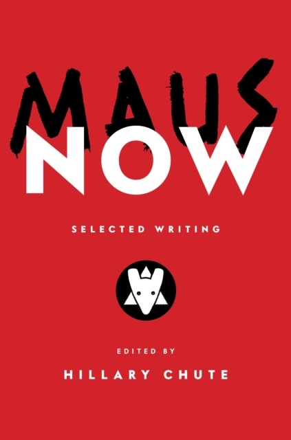 Maus Now: Selected Writing by Art SpiegelmanHillary Chu (HB 2023) - Image 4