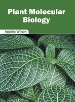 Plant Molecular Biology | Agatha Wilson | Buch | Gebunden | Englisch | 2016