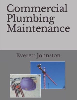 Commercial Plumbing Maintenance: Architect, Enginner, Project Manager,Estima...