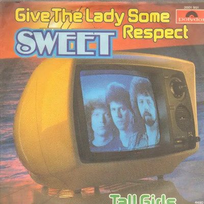 The Sweet Give The Lady Some Respect Vinyl Single 7inch Polydor