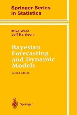 Bayesian Forecasting and Dynamic Models (Springer Series in Statistics) - GOOD