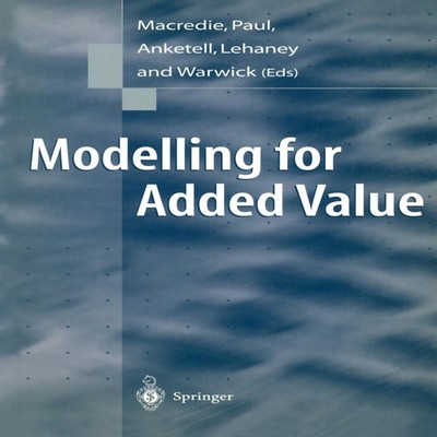 Modelling for Added Value Springer Nature B.V. Paperback Springer