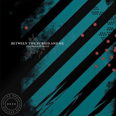 Between the Buried a - Silent Circus (2020 Remix/Remaster) [New Vinyl LP] Ex