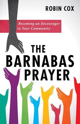 The Barnabas Prayer by Robin Cox (Paperback, 2021)